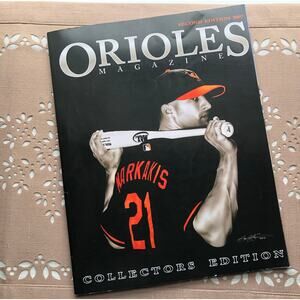 2007 Baltimore Orioles Magazine 2nd Edition Collectors Edition